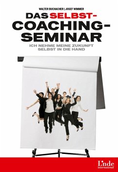 Das Selbstcoaching-Seminar (eBook, PDF) - Buchacher, Walter; Wimmer, Josef