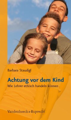 Achtung vor dem Kind (eBook, PDF) - Staudigl, Barbara