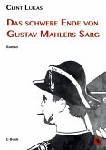 Das schwere Ende von Gustav Mahlers Sarg (eBook, ePUB)