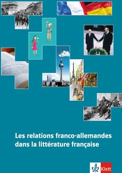 Les relations franco-allemandes dans la littérature française - Bohusch, Wolfgang;Rambaud, Danielle