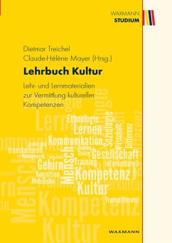 Lehrbuch Kultur. Lehr- und Lernmaterialien zur Vermittlung kultureller Kompetenzen (eBook, PDF)