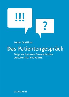 Das Patientengespräch (eBook, PDF) - Schäffner, Lothar