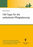 100 Tipps für die ambulante Pflegeplanung (eBook, PDF)
