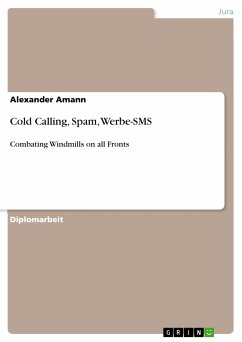 Cold Calling, Spam, Werbe-SMS (eBook, PDF)