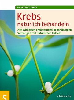 Krebs natürlich behandeln (eBook, PDF) - Flemmer, Andrea