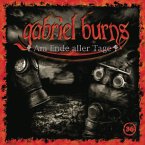 Am Ende aller Tage / Gabriel Burns Bd.36 (1 Audio-CD)