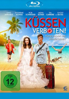 Küssen verboten - Honeymoon mit Hindernissen