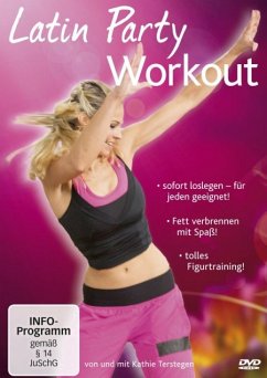 Latin Party Workout - Hier kommt der Kult! - Terstegen,Kathie/Oktay,Rosalie/Wagner,Nadine