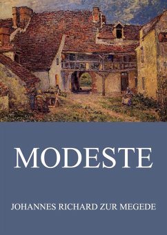 Modeste (eBook, ePUB) - Megede, Johannes Richard Zur
