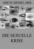 Die sexuelle Krise (eBook, ePUB)