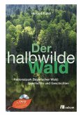 Der halbwilde Wald (eBook, PDF)