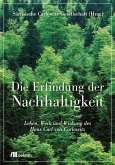 Die Erfindung der Nachhaltigkeit (eBook, PDF)