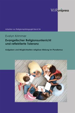 Evangelischer Religionsunterricht und reflektierte Toleranz (eBook, PDF) - Krimmer, Evelyn