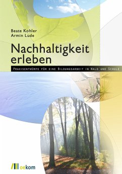Nachhaltigkeit erleben (eBook, PDF) - Kohler, Beate; Lude, Armin