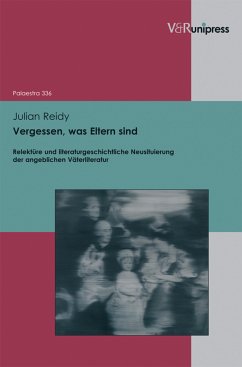 Vergessen, was Eltern sind (eBook, PDF) - Reidy, Julian