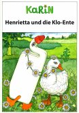 Henrietta und die Klo-Ente (eBook, PDF)