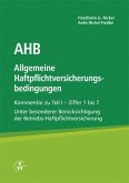 AHB Allgemeine Haftpflichtversicherungsbedingungen (eBook, PDF)