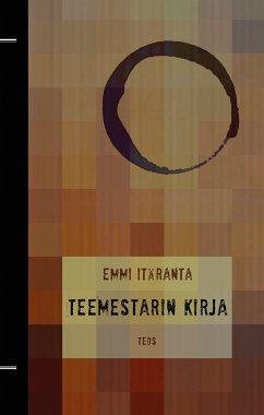 Teemestarin kirja (eBook, ePUB) - Itäranta, Emmi