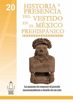 Cover Historia v Presencia del Vestido en el México Prehispánico (eBook, PDF)