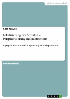 Lokalisierung des Sozialen - Peripherisierung im Städtischen? (eBook, PDF)