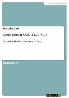 Catull, carmen XXIX et LVII, XCIII (eBook, ePUB) - Zein, Matthias