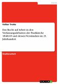 Das Recht auf Arbeit in den Verfassungsdebatten der Paulskirche 1848/49 und dessen Verständnis im 21. Jahrhundert (eBook, ePUB)