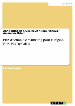 Plan d'action d'e-marketing pour la région Nord-Pas-De-Calais (eBook, PDF)