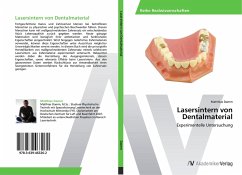 Lasersintern von Dentalmaterial - Damm, Matthias