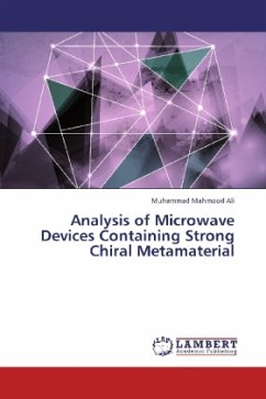 Analysis of Microwave Devices Containing Strong Chiral Metamaterial - Ali, Muhammad Mahmood