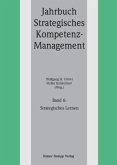 Strategisches Lernen / Jahrbuch Strategisches Kompetenz-Management 6