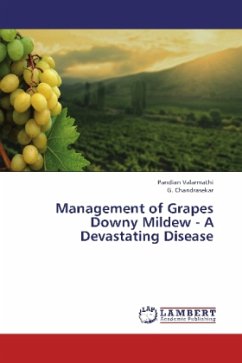 Management of Grapes Downy Mildew - A Devastating Disease - Valarmathi, Pandian;Chandrasekar, G.