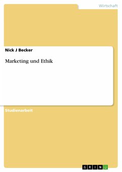 Marketing und Ethik (eBook, PDF) - Becker, Nick J