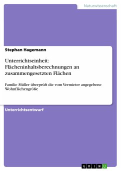 Unterrichtseinheit: Flächeninhaltsberechnungen an zusammengesetzten Flächen (eBook, ePUB) - Hagemann, Stephan