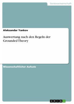 Auswertung nach den Regeln der Grounded Theory (eBook, PDF)
