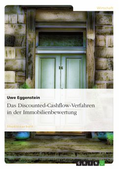 Das Discounted-Cashflow-Verfahren in der Immobilienbewertung (eBook, PDF) - Eggenstein, Uwe