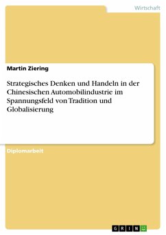 Strategisches Denken und Handeln in der Chinesischen Automobilindustrie im Spannungsfeld von Tradition und Globalisierung (eBook, PDF) - Ziering, Martin