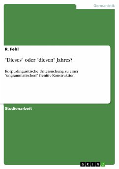 "Dieses" oder "diesen" Jahres? (eBook, PDF)