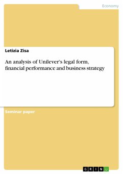 An analysis of Unilever's legal form, financial performance and business strategy (eBook, PDF)