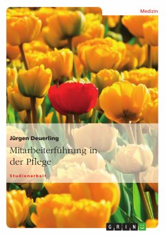 Mitarbeiterführung in der Pflege (eBook, PDF) - Deuerling, Jürgen
