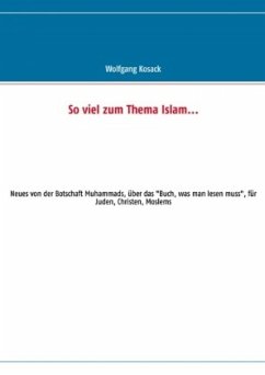 So viel zum Thema Islam - Kosack, Wolfgang