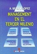 Management en el tercer milenio - Muñoz López, Ángel