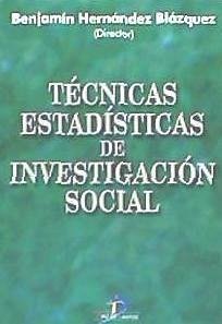 Técnicas estadísticas de investigación social - Hernández Blázquez, Benjamín