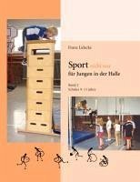 Sport nicht nur für Jungen in der Halle - Lidecke, Franz