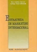 Estrategia de marketing internacional - García Echevarría, Santiago; Günter Meissner, Hans