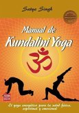 MANUAL DE KUNDALINI YOGA (MASTERS). El yoga energético para la salud física, espiritual y emocional