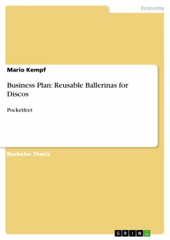 Business Plan: Reusable Ballerinas for Discos (eBook, PDF)