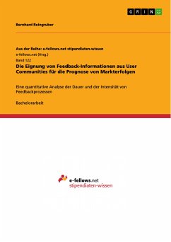 Die Eignung von Feedback-Informationen aus User Communities für die Prognose von Markterfolgen (eBook, PDF)