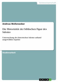 Die Historizität der biblischen Figur des Salomo (eBook, ePUB) - Wollenweber, Andreas