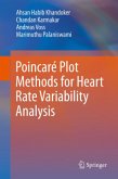 Poincaré Plot Methods for Heart Rate Variability Analysis