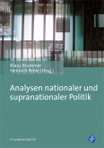 Analysen nationaler und supranationaler Politik Analysen nationaler und supranationaler Politik